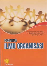 Pengantar ilmu organisasi