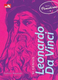 Image of Seri pemikiran : si genius Leonardo Da Vinci