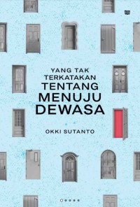 Image of Yang tak terkatakan tentang menuju dewasa