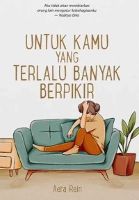 Image of Untuk kamu yang terlalu banyak pikiran