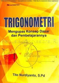 Trigonometri : mengupas konsep dasar dan pembelajarannya