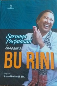 Serunya perjalanan bersama Bu Rini