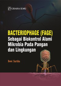 Bacteriophage (FAGE) sebagai biokontrol alami mikrobia pada pangan dan lingkungan