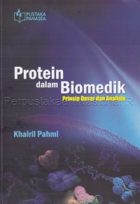 Protein dalam biomedik : prinsip dasar dan analisis