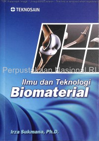 Ilmu dan teknologi biomaterial