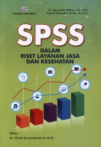 SPSS dalam riset layanan jasa dan kesehatan