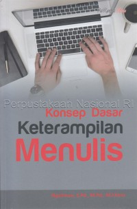 Konsep dasar keterampilan menulis