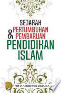 Sejarah pertumbuhan & pembaruan pendidikan Islam di Indonesia