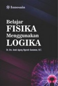 Belajar fisika menggunakan logika