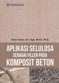 Aplikasi selulosa sebagai filler pada komposit beton