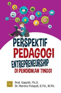 Perspektif pedagogig entrepreneurship di pendidikan tinggi