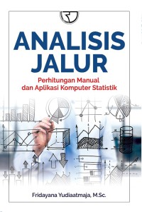 Analisis jalur perhitungan manual dan aplikasi komputer statistik