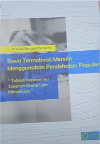 Siswa termotivasi menulis menggunakan pendekatan populer