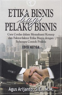 Etika bisnis bagi pelaku bisnis, edisi 3