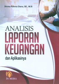 Analisis laporan keuangan dan aplikasinya