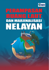 Perampasan ruang laut dan marjinalisasi nelayan