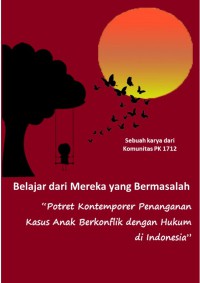 Belajar dari mereka yang bermasalah