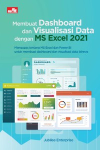 Membuat dashboard dan visualisasi data dengan MS excel 2021