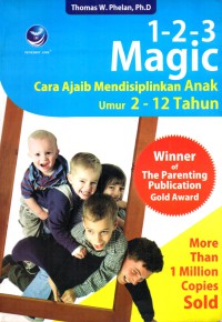 1-2-3 magic : cara ajaib mendisiplin anak umur 2-12 tahun