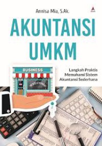 Image of Akuntansi UMKM : langkah praktis memahami sistem akuntansi sederhana
