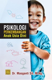 Psikolologi perkembangan anak usia dini