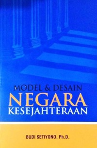 Model dan desain negara kesejahteraan