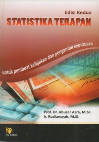 Statistika terapan. edisi kedua : untuk pembuat kebijakan dan pengambil keputusan