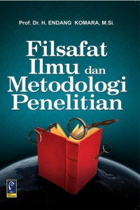 Filsafat ilmu dan metodologi penelitian