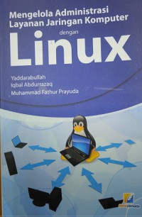 Mengelola administrasi layanan jaringan komputer dengan linux