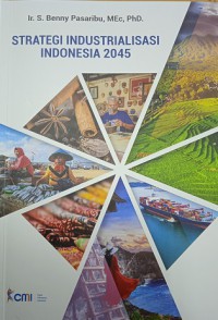 Strategi Industrialisasi Indonesia 2045