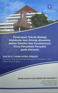 Penerapan Teknologi Biologi Molekuler dan Prinsip Biosafety dalam Deteksi dan Karakterisasi Virus Penyebab Penyakit Pada Manusia