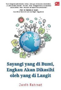 Sayangi yang di bumi, engkau akan dikasihi oleh yang di langit