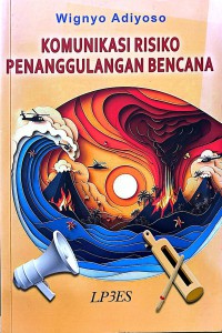 Image of Komunikasi risiko penanggulangan bencana