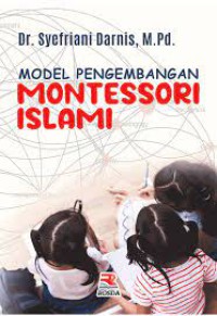 Model pengembangan montessori islami