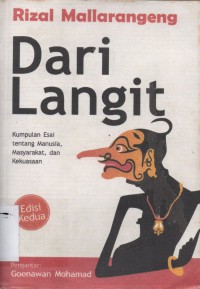 Dari langit, edisi kedua : kumpulan esai tentang manusia, masyarakat, dan kekuasaan