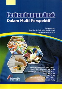 Perkembangan anak dalam multi perspektif