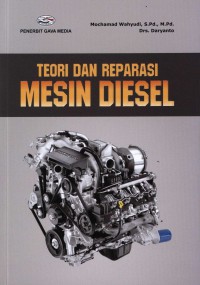 Teori dan reparasi mesin diesel