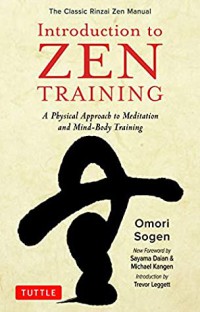 Introduction to zen training : a physical approach to meditation and mind-body training