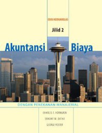 Akuntansi biaya, jilid 2, edisi 12