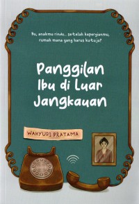 Image of Panggilan ibu di luar jangkauan
