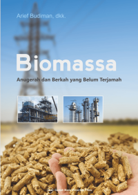 Image of Biomassa: Anugerah dan berkah yang belum terjamah