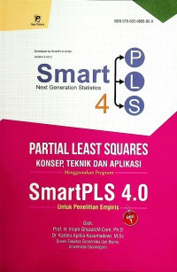 Partial least squares: konsep, teknik dan aplikasi menggunakan program SmartPLS 4.0 untuk penelitian empiris, edisi 1
